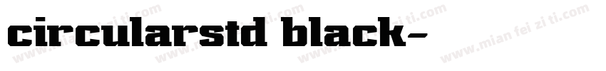 circularstd black字体转换